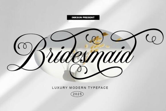Bridesmaid: The Script Typeface for Modern Romance