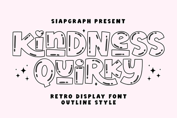 Kindness Quirky Outline: A Font That Feels Like a Friendly Wave