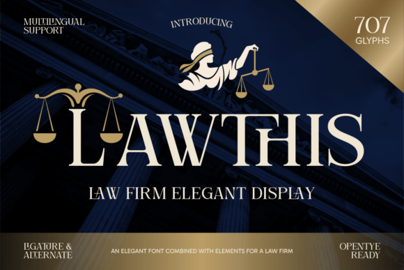 Lawthis: A Typeface That Commands Respect and Trust