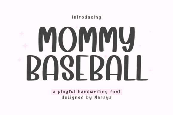 Mommy Baseball: A Font That Feels Like a Warm Hug