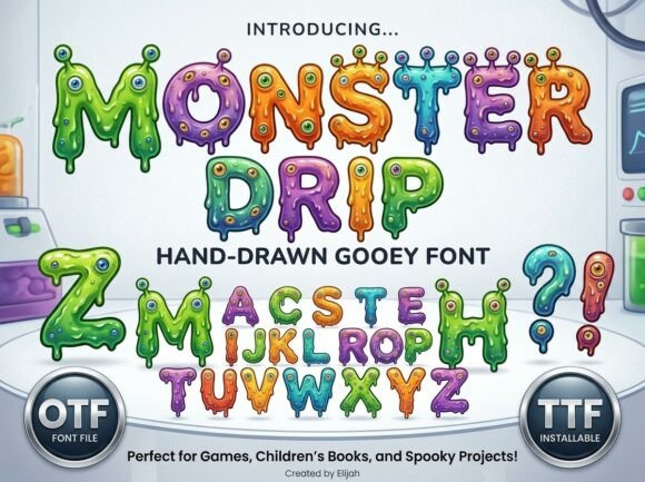 Monster Drip: A Typeface That Bubbles with Personality